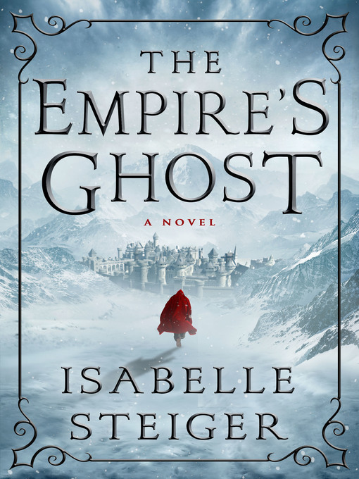 Title details for The Empire's Ghost by Isabelle Steiger - Wait list
